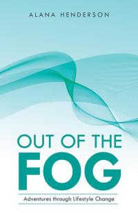 Cover image: Out of the Fog 9781504302098