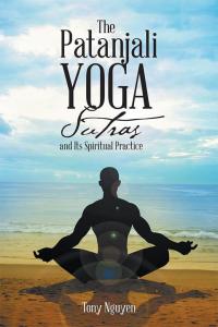 Imagen de portada: The Patanjali Yoga Sutras and Its Spiritual Practice 9781504302418
