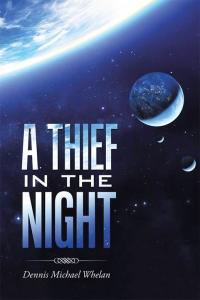 Cover image: A Thief in the Night 9781504302579