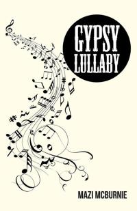 Cover image: Gypsy Lullaby 9781504302784