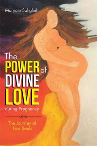 Cover image: The Power of Divine Love During Pregnancy 9781504303194