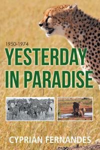 Cover image: Yesterday in Paradise 9781504303439