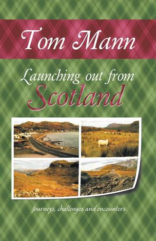 Titelbild: Launching out from Scotland 9781504303842