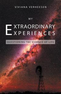 Cover image: My Extraordinary Experiences 9781504304245