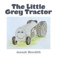 Cover image: The Little Grey Tractor 9781504304986