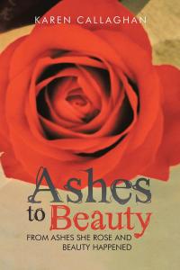 Cover image: Ashes to Beauty 9781504305136