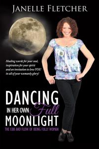 表紙画像: Dancing in Her Own Full Moonlight 9781504305396