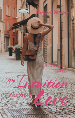 Cover image: My Intuition Led Me to Love 9781504305921