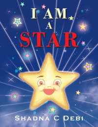 Imagen de portada: I Am a Star 9781504306058