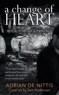 Cover image: A Change of Heart 9781504306256