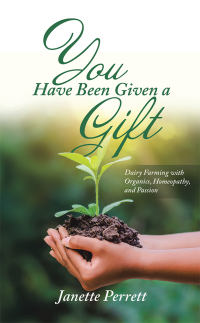 Cover image: You Have Been Given a Gift 9781504307819