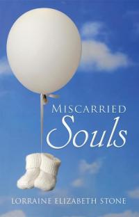 Cover image: Miscarried Souls 9781504308656