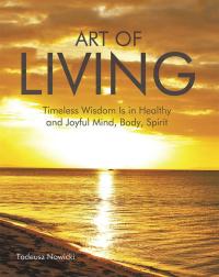 Imagen de portada: Art of Living 9781504309714