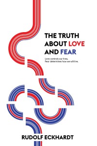 Titelbild: The Truth About Love and Fear 9781504310116