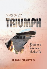 Cover image: Tragedy to Triumph 9781504310239