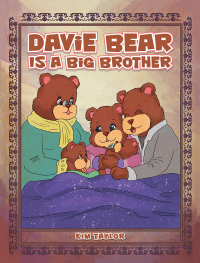 Imagen de portada: Davie Bear Is a Big Brother 9781504311120