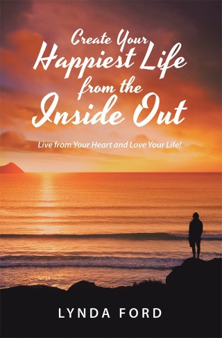 Imagen de portada: Create Your Happiest Life from the Inside Out 9781504312288