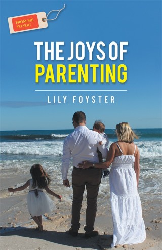 Cover image: From Me to You: the Joys of Parenting 9781504313575