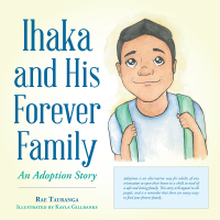 Cover image: Ihaka and His Forever Family 9781504313964