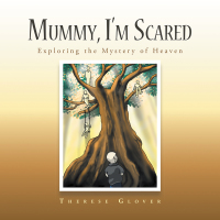 Cover image: Mummy, I’M Scared 9781504314275