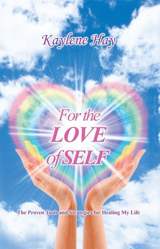Cover image: For the Love of Self 9781504314589