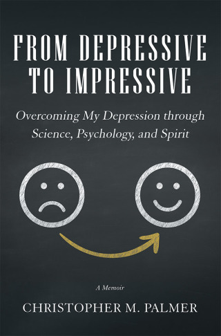 Cover image: From Depressive to Impressive 9781504314985