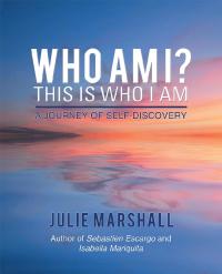 Cover image: Who Am I? This Is Who I Am 9781504315142