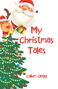 Cover image: My Christmas Tales 9781504315241