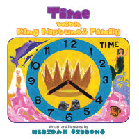 表紙画像: Time with King Neptune’s Family 9781504315739