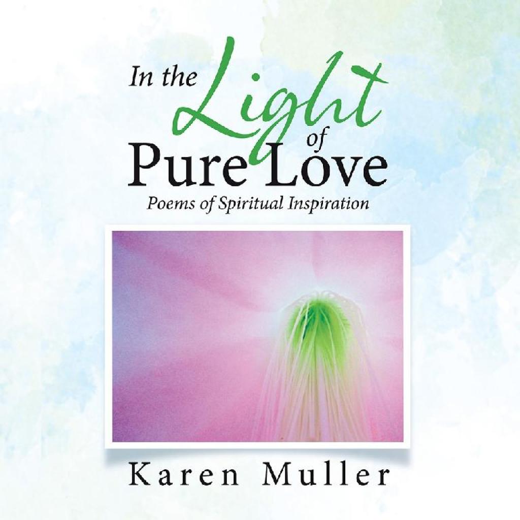 In the Light of Pure Love Poems of Spiritual Inspiration
