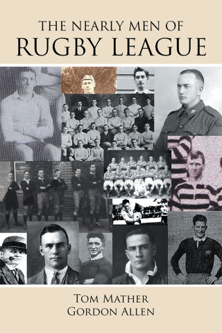 Cover image: The Nearly Men of Rugby League 9781504317870