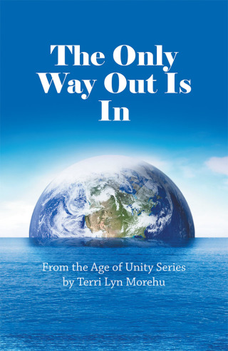 Titelbild: The Only Way out Is In 9781504317948