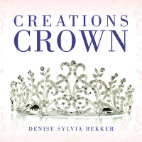 Cover image: Creations Crown 9781504318310