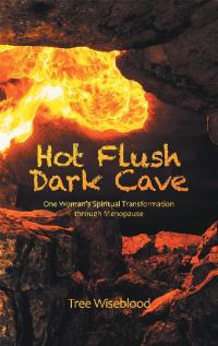 Omslagafbeelding: Hot Flush Dark Cave 9781504318266