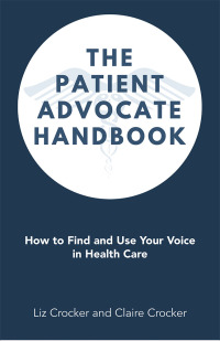 Imagen de portada: The Patient Advocate Handbook 9781504318693