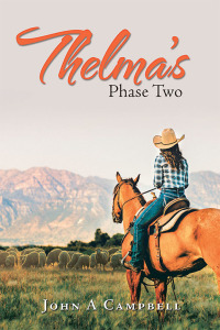 Imagen de portada: Thelma’s  Phase  Two 9781504319126