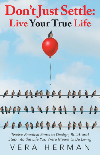 Titelbild: Don’t Just Settle: Live Your True Life 9781504319546
