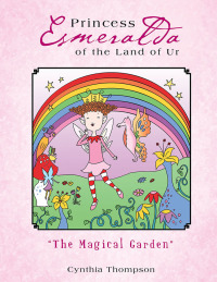 Omslagafbeelding: Princess Esmeralda of the Land of Ur 9781452503943
