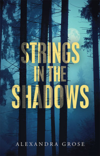 Imagen de portada: Strings in the Shadows 9781504320252