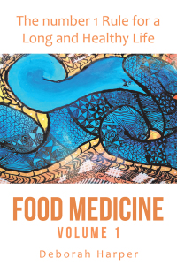 Titelbild: Food Medicine 9781504320276