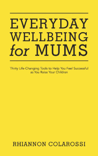 Cover image: Everyday Wellbeing for Mums 9781504320726