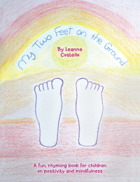 Imagen de portada: My Two Feet on the Ground 9781504321563