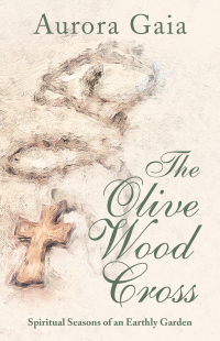 Imagen de portada: The Olive Wood Cross 9781504321914