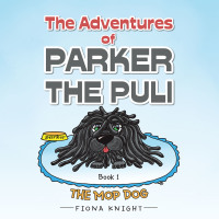 Cover image: The Adventures of Parker the Puli 9781504322539