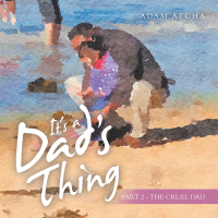 Imagen de portada: It's a Dad's Thing 9781504322997