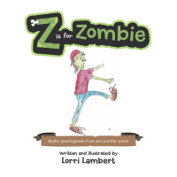 Cover image: Z Is for Zombie 9781504323048