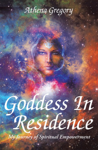 Cover image: Goddess in Residence 9781504323239