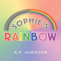 Omslagafbeelding: Sophie's Rainbow 9781504324342