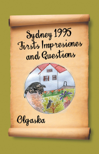 Imagen de portada: Sydney 1995 Firsts Impresiones and Questions 9781504324489