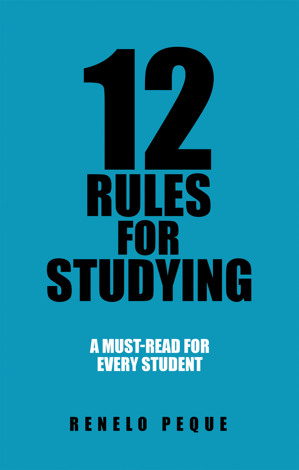 12 Rules for Studying A Must-Read for Every Student